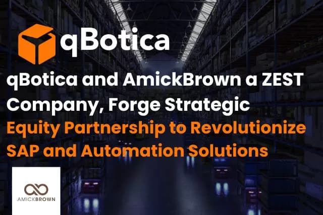qBotica and AmickBrown, Forge Strategic Equity Partnership to Revolutionize SAP and Automation Solutions