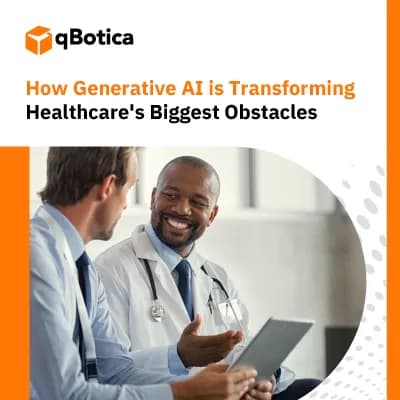 How Generative AI is Transforming Healthcare’s Biggest Obstacles