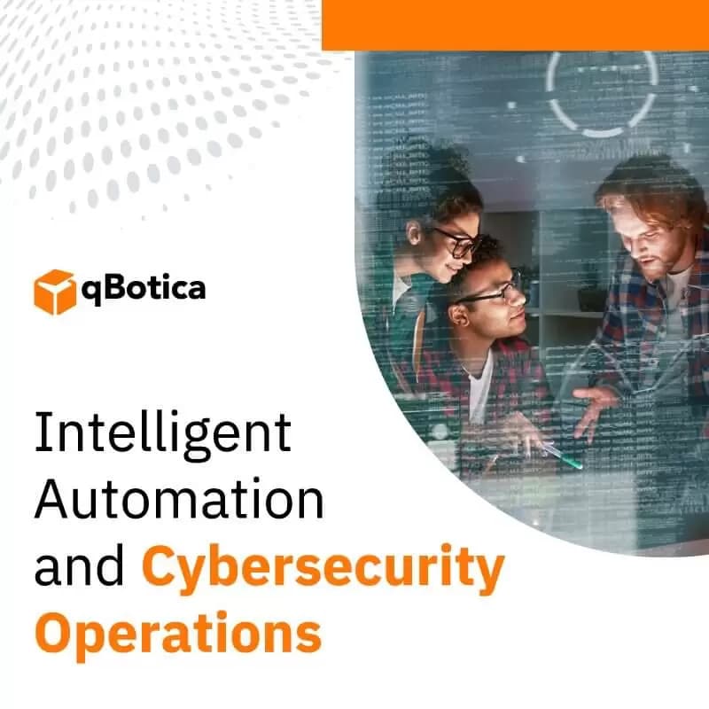 How Robotic Process Automation is Transforming Cybersecurity Operations