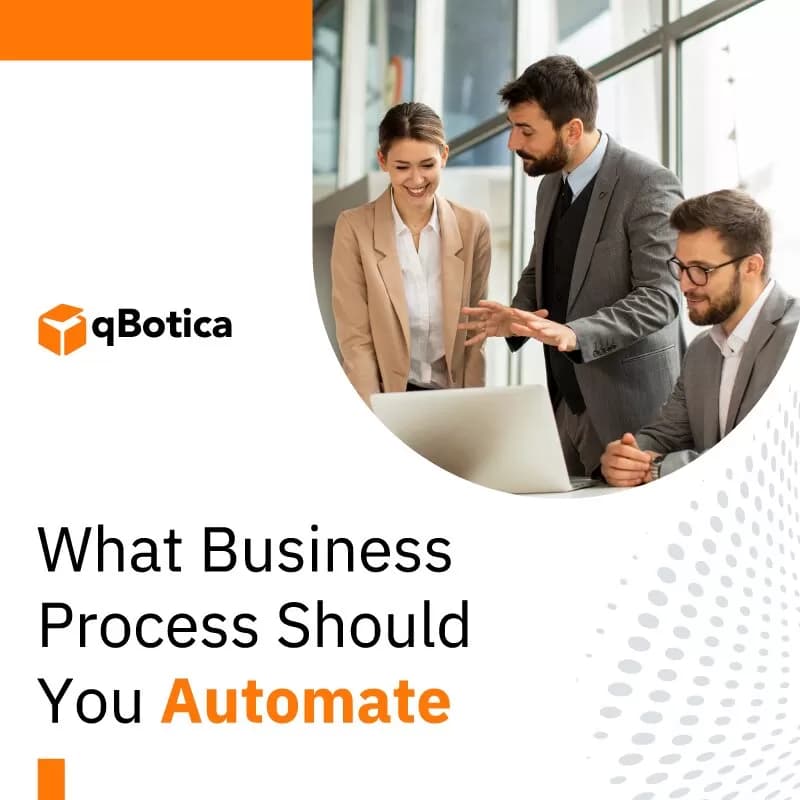 What Business Processes Should Your Organization Automate?